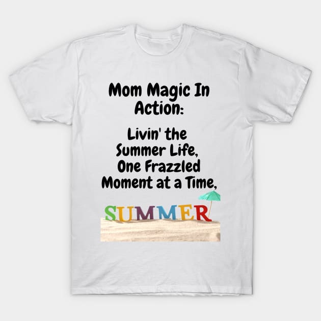 Summer Magic Chaos T-Shirt by Pathway Prints